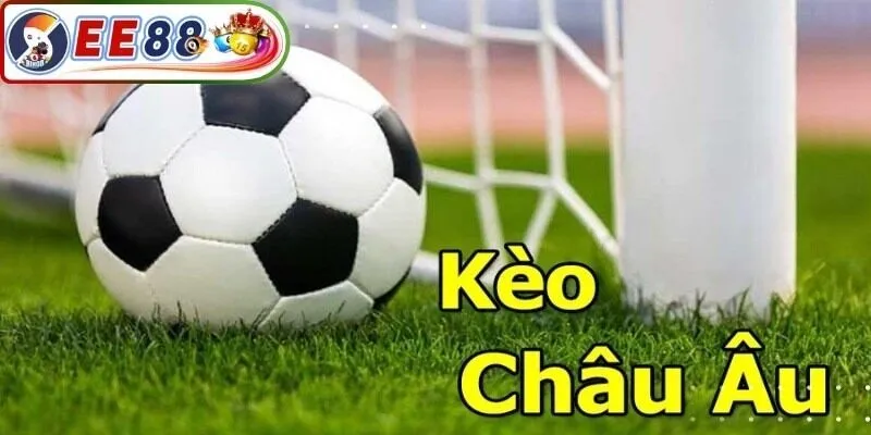 Kèo châu Âu không áp dụng tỷ lệ chấp mà dựa hoàn toàn vào kết quả cuối cùng